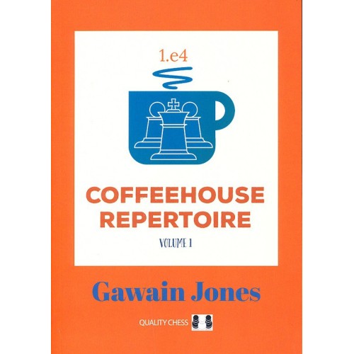 Jones - Coffeehouse Repertoire 1.e4 Volume 1