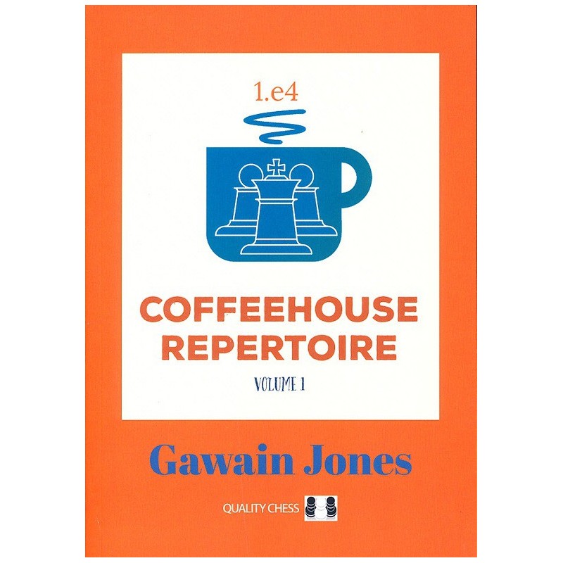 Jones - Coffeehouse Repertoire 1.e4 Volume 1