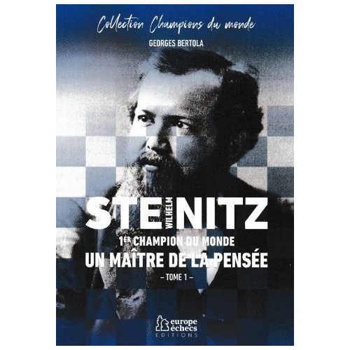 Bertola - Steinitz 1er Champion du monde