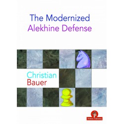 Christian Bauer – The Modernized Alekhine Defense