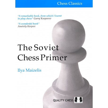 Maizelis - The Soviet Chess Primer - Maizelis (hardcover)