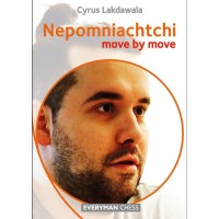 Lakdawala - Nepomniachtchi : Move by Move