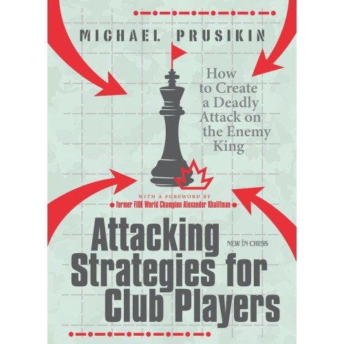 Prusikin Michael - Attacking Strategies for Club Players