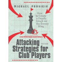 Prusikin Michael - Attacking Strategies for Club Players