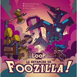 The Loop - La Revanche de Foozilla ext.