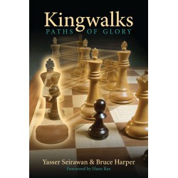 Kingwalks, Paths of Glory, Bruce Harper, Yasser Seirawan