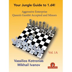 Your Jungle Guide to 1.d4! – 1A, Kotronias & Ivanov