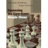 Sqeezing the Caro-Kann: Simple Chess - Khalifman, Sergei Soloviov