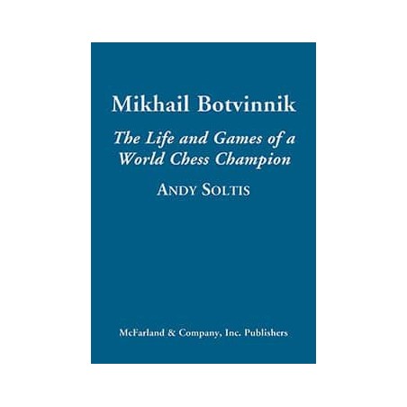 Mikhail Botvinnik, Andrew Soltis