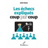 Nunn - Les Echecs Expliqués Coup par Coup