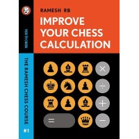 Ramesh RB - Improve your Chess Calculation