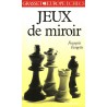 François Fargette - Jeux de miroir