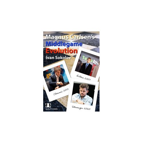 Sokolov - Magnus Carlsen's Middlegame Evolution (Hardcover)