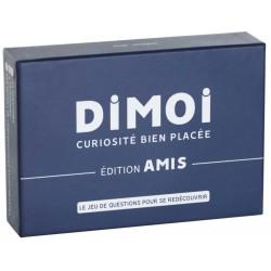 Dimoi : Curiosité Bien Placée - Edition Amis