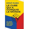 Erno Rubik - Le cube qui a conquit le monde