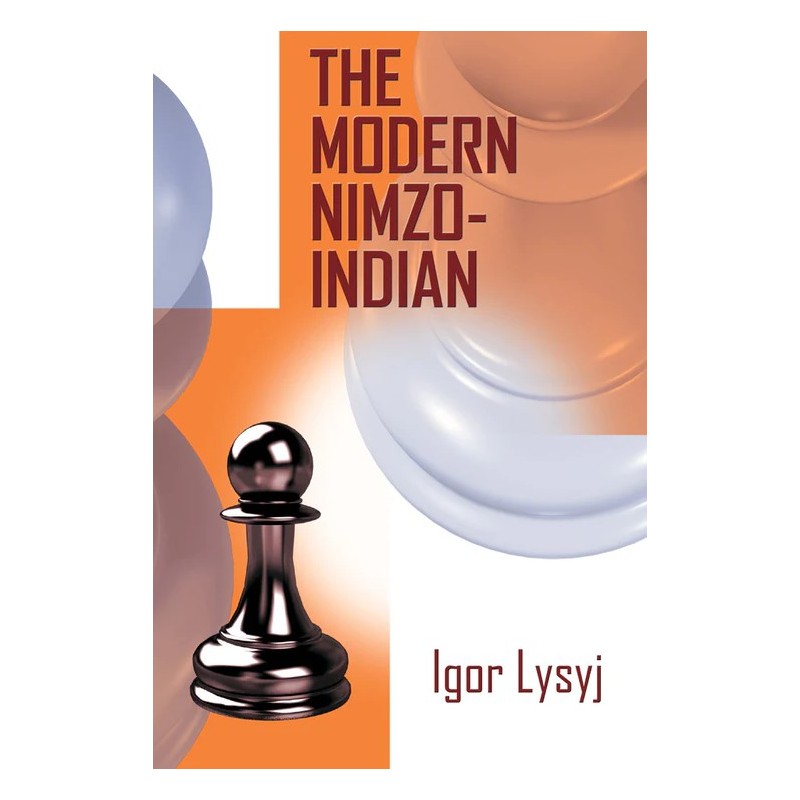 Igor Lysyj - The Modern Nimzo-Indian