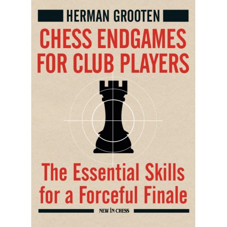 Grooten : Chess Endgames for Club Players