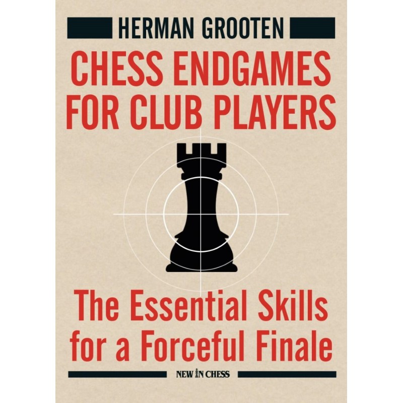 Grooten : Chess Endgames for Club Players