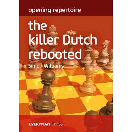 Williams - Opening Repertoire : The Killer Dutch Rebooted
