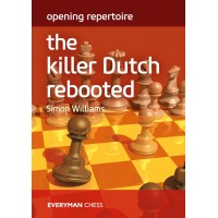 Williams - Opening Repertoire : The Killer Dutch Rebooted