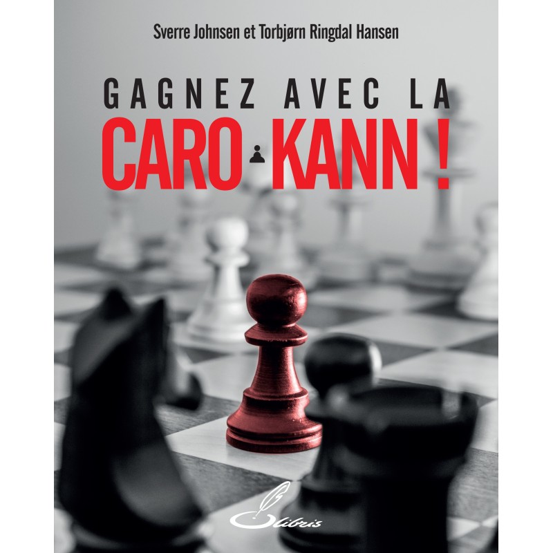 Gagnez avec la Caro Kann !