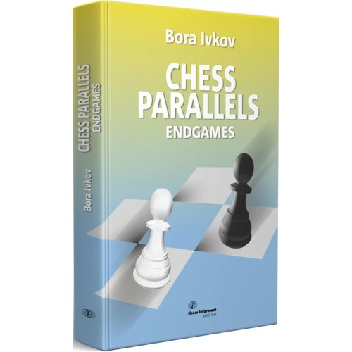 Chess Parallels Endgames, Bora Ivkov, Hard Cover