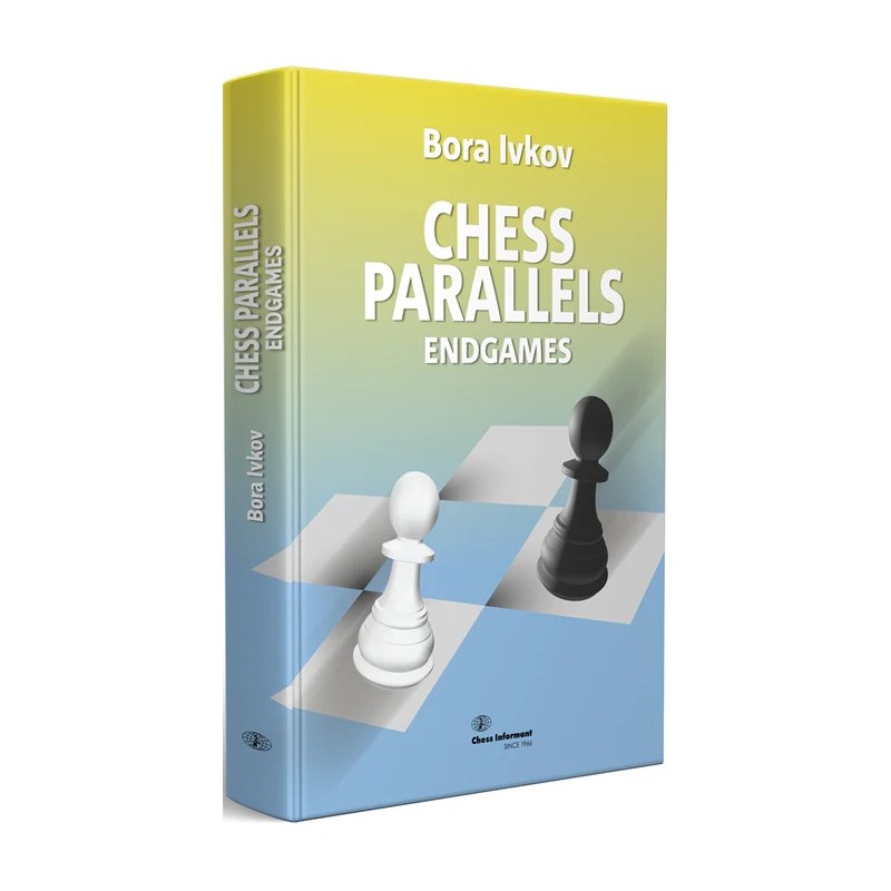 Chess Parallels Endgames, Bora Ivkov, Hard Cover