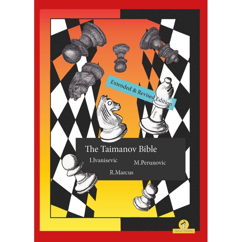 Ivanisevic - The Taimanov Bible : Extended and Revised Edition