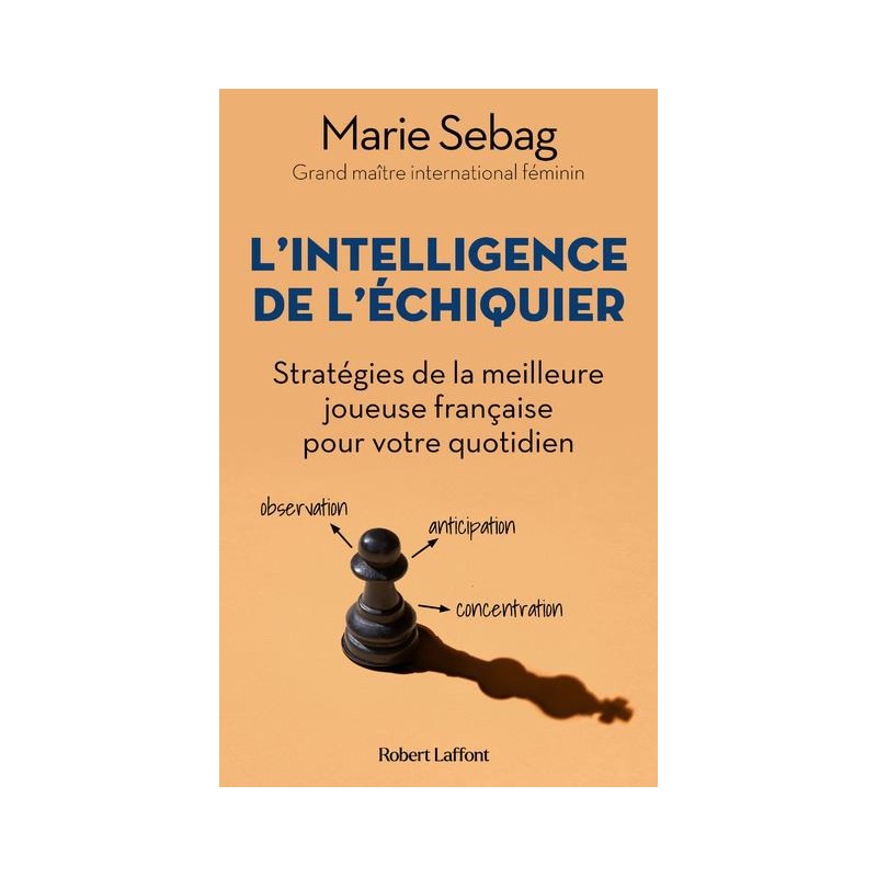 Sebag - L'Intelligence de l'échiquier