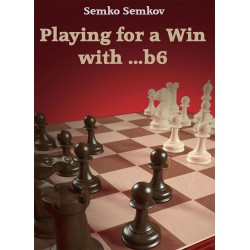 Semkov - Playing for a Win with b6