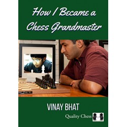 Bhat - How I Became a Chess Grandmaster