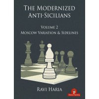 Haria - The Modernized Anti-Sicilians Vol 2: Moscow Variation & Sidelines