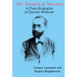 Lissowski, Bogdanovich - A Chess Biography of Szymon Winawer
