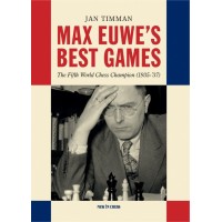 Timman - Max Euwe's Best Games