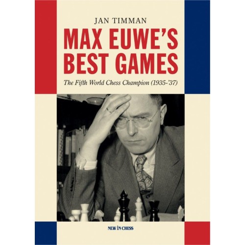 Timman - Max Euwe's Best Games (hardcover)