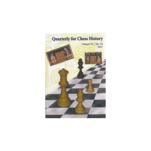 Quarterly for Chess History n°24