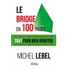 Lebel - Le bridge en 100 pages