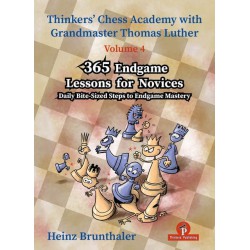 Chess Academy with GM Luther 4 - 365 Endgame Lessons for Novices