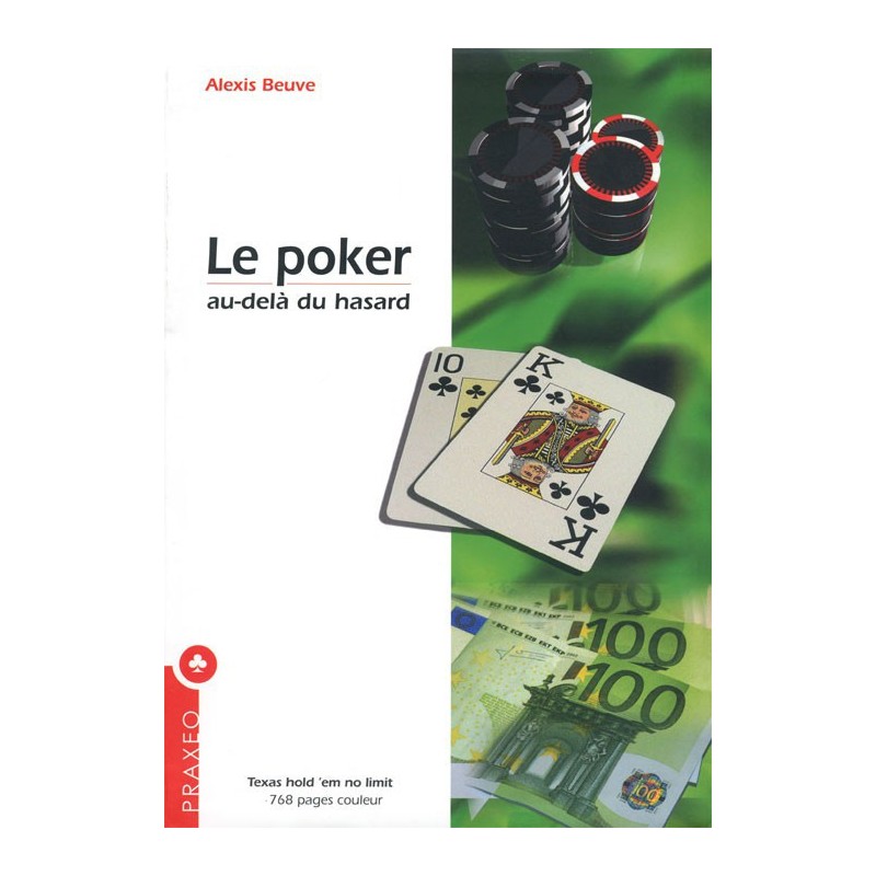 BEUVE - Le poker, au-delà du hasard