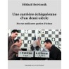 Botvinnik - Une carrière échiquéenne d'un demi-siècle