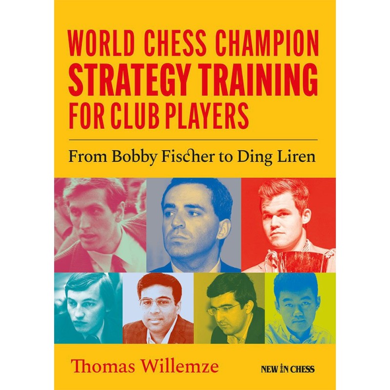 Willemze - World Chess Champion Strategy Training for Club Players Willemze - World Chess Champion Strategy Training for Club Players