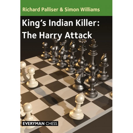 Palliser, Williams - King's Indian Killer : The Harry Attack