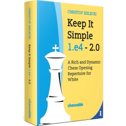 Sielecki - Keep it simple 1.e4 - 2.0
