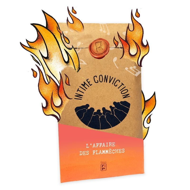 Intime Conviction : L'Affaire des Flammèches Intime Conviction : L'Affaire des Flammèches