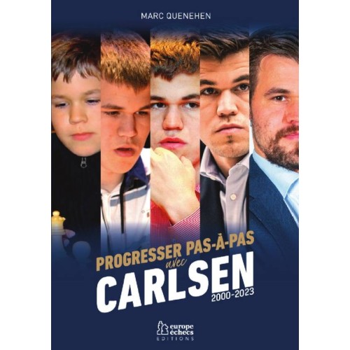 Quenehen - Progresser Pas à Pas avec Carlsen