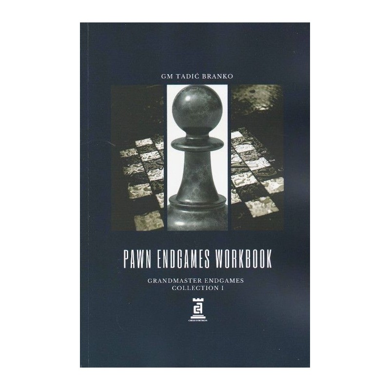 Pawn Endgames Workbook