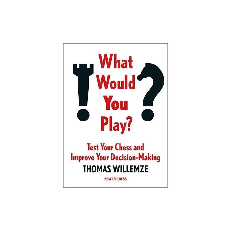 Willemze - What Would You Play ? Willemze - What Would You Play ?