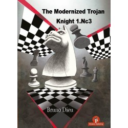 Bruno Dieu - The Modernized Trojan Knight 1.Nc3