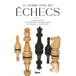 Le Grand Livre des Echecs, Christine Cattant et Nicolas Giffard