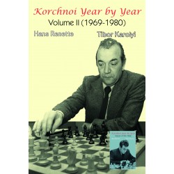 Renette, Karoly - Korchnoi Year by Year : Volume II (1969-1980) Hardcover